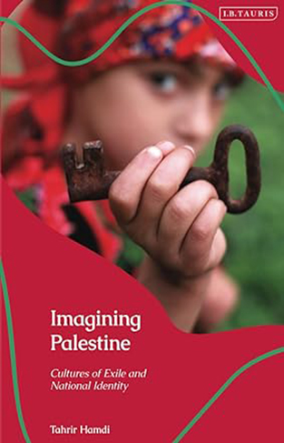 Imagining Palestine - Cultures of Exile and National Identity